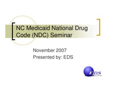 Medicaid Drug Rebate Program / United States Department of Health and Human Services / Health / Pharmaceuticals policy / Medicaid / Government / National Drug Code / Medicare / National Drug Code System / Federal assistance in the United States / Healthcare reform in the United States / Presidency of Lyndon B. Johnson