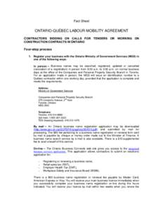 Fact Sheet  ONTARIO-QUÉBEC LABOUR MOBILITY AGREEMENT CONTRACTORS BIDDING ON CALLS FOR TENDERS OR WORKING ON CONSTRUCTION CONTRACTS IN ONTARIO Four-step process