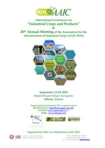International Conference on  “Industrial Crops and Products” &  26th Annual Meeting of the Association for the