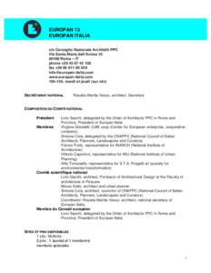 EUROPAN 13 EUROPAN ITALIA c/o Consiglio Nazionale Architetti PPC Via Santa Maria dellʼAnimaRoma – IT phone +