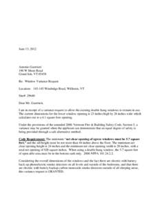 June 13, 2012  Antonio Guerrieri 190 W Shore Road Grand Isle, VT[removed]Re: Window Variance Request