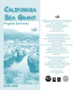 CALIFORNIA SEA GRANT Program Directory Published by the California Sea Grant College Program Additional single or multiple copies are available