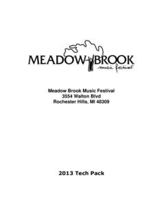 Meadow Brook Music Festival 3554 Walton Blvd Rochester Hills, MI[removed]Tech Pack