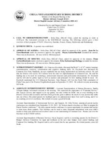 CHULA VISTA ELEMENTARY SCHOOL DISTRICT Minutes of the Regular Meeting of the District Advisory Council (DAC) District English Learner Advisory Committee (DELAC) Education Service and Support Center - Room C Chula Vista, 