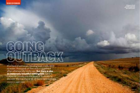 DISCOVERIES  Driving on a dirt road to nowhere. No worries, mate, it’s the perfect antidote to big-city stress.