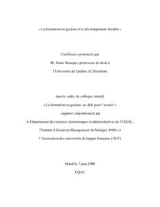 « La formation en gestion et le développement durable »  Conférence prononcée par M. Denis Bourque, professeur de droit à l’Université du Québec à Chicoutimi