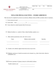 ___________________________________________ Student Name - Last, First, Middle Initial Medical Student Affairs John D. Van Nuys Medical Science Bldg- 119 ___________________________________________