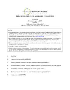 TRUCKEE RIVER FUND ADVISORY COMMITTEE AGENDA Monday, August 6, 2007 8:00 a.m. McDonald Carano Wilson LLP 100 West Liberty, 10th Floor, Reno, Nevada 89501