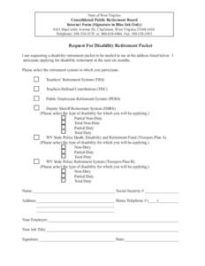 State of West Virginia  Consolidated Public Retirement Board Internet Form (Signature in Blue Ink Only[removed]MacCorkle Avenue SE, Charleston, West Virginia[removed]