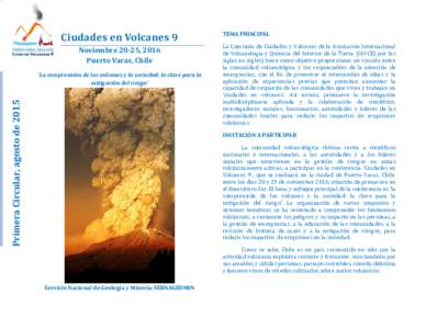 Ciudades en Volcanes 9 Noviembre 20-25, 2016 Puerto Varas, Chile Primera Circular, agosto de 2015