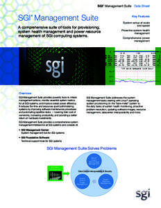 SGI Management Suite Data Sheet ® SGI® Management Suite  Key Features