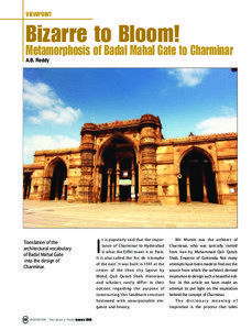 Andhra Pradesh / Islamic architecture / Mughal architecture / Mughal gardens / Charminar / Tourism in Uttar Pradesh / Muhammad Quli Qutb Shah / Mecca Masjid / Taj Mahal / States and territories of India / Architecture / Hyderabad State