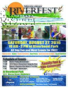 MIDDLEBURY  IVERFEST R Celebrating the importance of fresh water and the value of the Little Elkhart River.