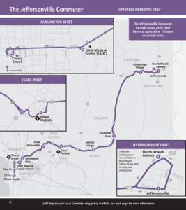 The Jeffersonville Commuter  OPERATES WEEKDAYS ONLY BURLINGTON INSET