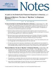 “A Look at the End-of-Life Financial Situation in America,” and “Measured Matters: The Use of ‘Big Data’ in Employee Benefits”