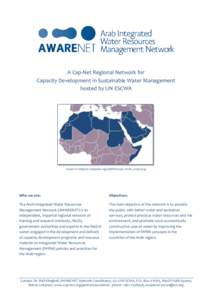A Cap-Net Regional Network for Capacity Development in Sustainable Water Management hosted by UN ESCWA based on: http://en.wikipedia.org/wiki/File:Arab_World_Green.png
