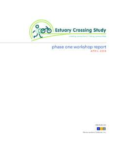 phase one workshop report april 2008 prepared by  Moore Iacofano Goltsman, Inc.