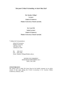 Alas poor Critical Accounting, we knew him, Karl  Mr. Matthew Tilling* Lecturer School of Commerce Flinders University of South Australia