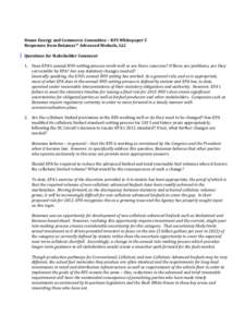 House Energy and Commerce Committee – RFS Whitepaper 5 Responses from Butamax™ Advanced Biofuels, LLC Questions for Stakeholder Comment 1. Does EPA’s annual RVO-setting process work well or are there concerns? If t