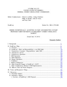 147 FERC ¶ 61,227 UNITED STATES OF AMERICA FEDERAL ENERGY REGULATORY COMMISSION Before Commissioners: Cheryl A. LaFleur, Acting Chairman; Philip D. Moeller, John R. Norris,