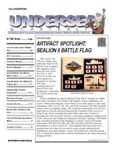 FALL QUARTER[removed]In This Issue[removed]Page From the Curator. Sealion II Battle Flag ......................................... 1, 8-9