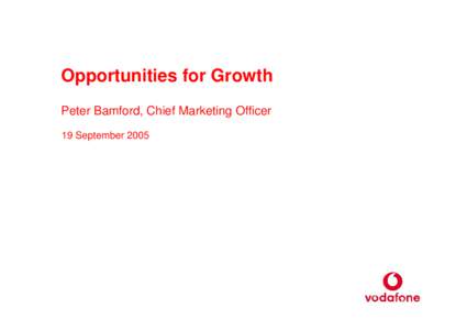 Microsoft PowerPoint - Opportunities for Growth - Peter Bamford - FINAL
