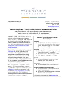 FOR IMMEDIATE RELEASE  Contacts: Daphne Moore Walton Family Foundation