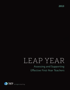 i  LEAP YEAR Assessing and Supporting Effective First-Year Teachers