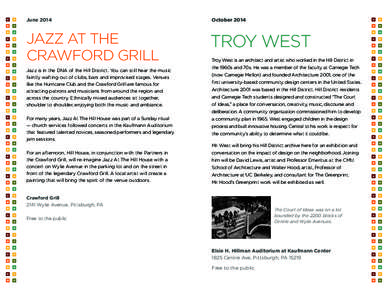 June[removed]Jazz at the Crawford grill Jazz is in the DNA of the Hill District. You can still hear the music faintly wafting out of clubs, bars and improvised stages. Venues