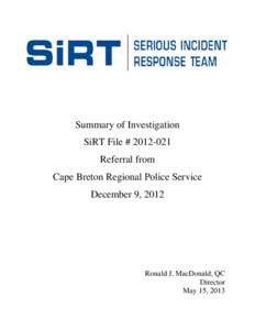 Summary of Investigation SiRT File # [removed]Referral from Cape Breton Regional Police Service December 9, 2012