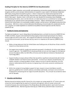 Guiding Principles for the America COMPETES Act Reauthorization The business, higher education, and scientific and engineering communities greatly appreciate efforts by the Congress and the current and past Administratio