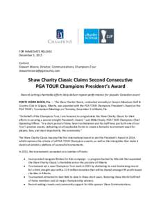 FOR IMMEDIATE RELEASE December 3, 2015 Contact Stewart Moore, Director, Communications, Champions Tour 