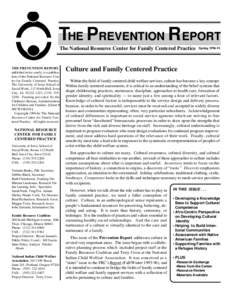 THE PREVENTION R EPORT THE PREVENTION R EThe National Resource Center for Family Centered Practice THE PREVENTION REPORT, published twice yearly, is a publication of the National Resource Center for Family Centered Pract
