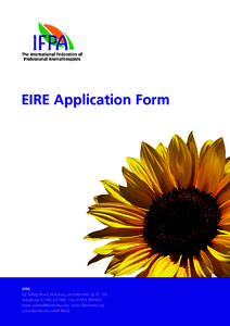 EIRE Application Form  IFPA 82 Ashby Road, Hinckley, Leicestershire LE10 1SN TelephoneFaxEmail  www.ifparoma.org