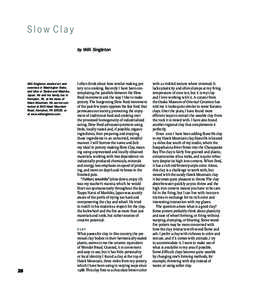 028_031.qxd[removed]:23 PM Page 28  Slow Clay by Willi Singleton  Willi Singleton studied art and