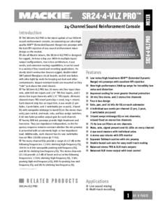 24-Channel Sound Reinforcement Console  MIXER SR24•4-VLZ PRO™