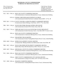 MINNEHAHA COUNTY COMMISSIONERS SCHEDULE OF MEETINGS & EVENTS Office of Commissioners 415 North Dakota Avenue Sioux Falls, SD 57104