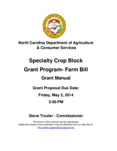 North Carolina Department of Agriculture & Consumer Services Specialty Crop Block Grant Program- Farm Bill Grant Manual