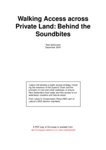 Walking Access across Private Land: Behind the Soundbites Pete McDonald December 2004