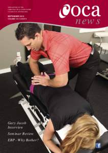 NEWSLETTER OF THE CHIROPRACTIC & OSTEOPATHIC COLLEGE OF AUSTRALASIA SEPTEMBER 2013 VOLUME 19 NUMBER 3