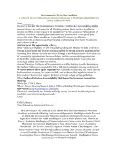 Environmental	
  Priorities	
  Coalition	
   A	
  network	
  of	
  over	
  20	
  leading	
  environmental	
  groups	
  in	
  Washington	
  that	
  influence	
   policy	
  at	
  the	
  state	
  level.	
