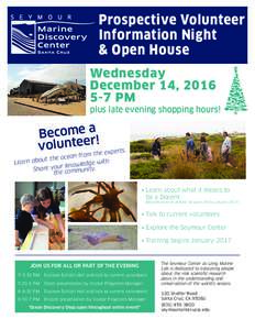 Prospective Volunteer Information Night & Open House Wednesday December 14, PM