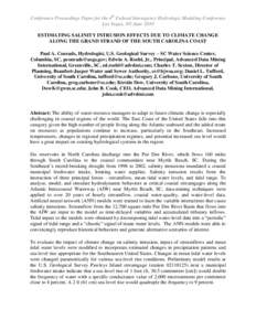 Conference Proceedings Paper for the 4th Federal Interagency Hydrologic Modeling Conference Las Vegas, NV June 2010 ESTIMATING SALINITY INTRUSION EFFECTS DUE TO CLIMATE CHANGE ALONG THE GRAND STRAND OF THE SOUTH CAROLINA