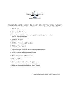 Federal assistance in the United States / Healthcare reform in the United States / Presidency of Lyndon B. Johnson / Healthcare in Australia / Medicare / Therapy cap / Nursing home / Patient safety / End Stage Renal Disease / Medicine / Health / Pharmaceuticals policy