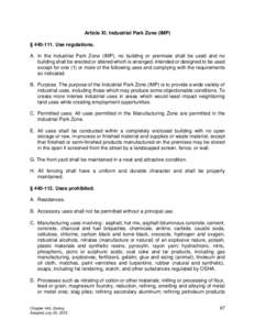 Article XI. Industrial Park Zone (IMP) § Use regulations. A. In the Industrial Park Zone (IMP), no building or premises shall be used and no building shall be erected or altered which is arranged, intended or d