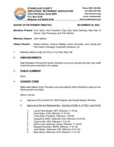 STANISLAUS COUNTY EMPLOYEES’ RETIREMENT ASSOCIATION 1010 10th Street, Suite 5800 P.O. Box 3150 Modesto, CA[removed]BOARD OF RETIREMENT MINUTES