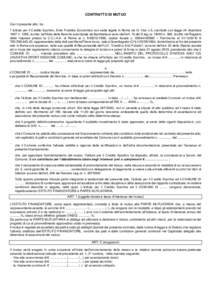 CONTRATTO DI MUTUO Con il presente atto tra l’ Istituto per il Credito Sportivo, Ente Pubblico Economico con sede legale in Roma via G. Vico n.5, costituito con legge 24 dicembre 1957 n. 1295, iscritto nell’Albo dell