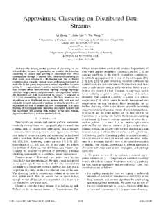 Approximate Clustering on Distributed Data Streams Qi Zhang #1,