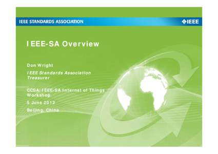 Microsoft PowerPoint - 5--Wright--IEEE and SA Overview presentation_13May12.pptx