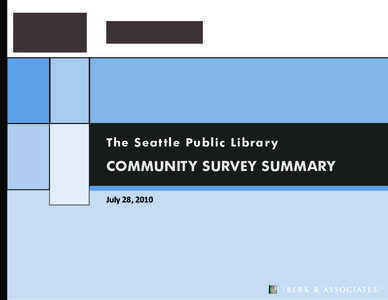 The Seattle Public Community Survey Summary